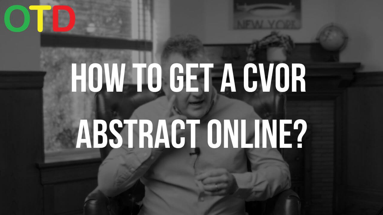 how-to-get-cvor-abstract-online-otd-legal